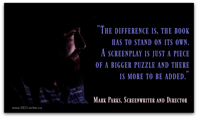 Mark Parks quote on screenplays