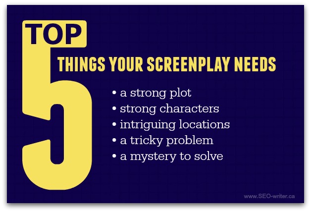 What your screenplay needs