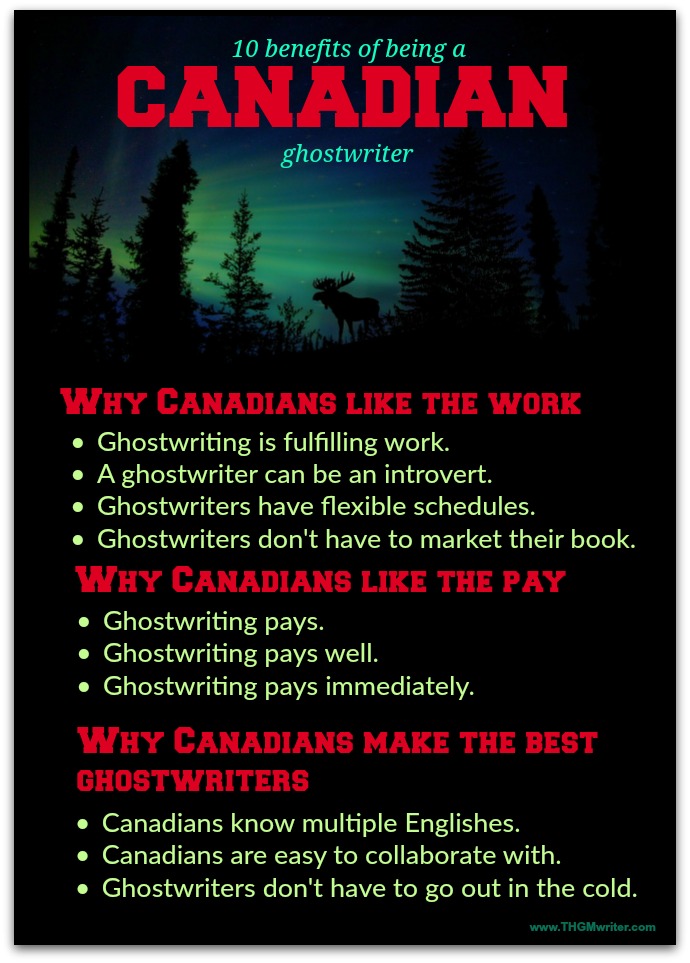 the benefits of being a Canadian ghostwriter